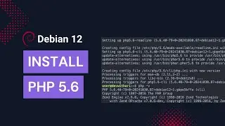 How to Install PHP 5.6 on Debian 12 (Bookworm)