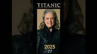 Titanic Oyuncularının 1997&rsquo;den 2025&rsquo;e Değişimi | Then and Now Transformation of Titanic Cast