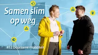 Duurzame mobiliteit | Samen slim op weg | #12