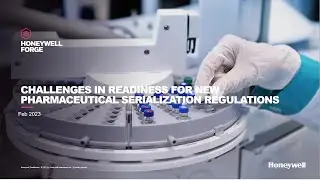 Challenges in Readiness for New Pharmaceutical Serialization Regulations