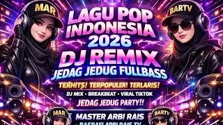 ❤️&zwj;🔥ALBUM DJ REMIX POP INDONESIA TERBARU 2026 VIRAL TIKTOK FYP NONSTOP TERPOPULER HITS 2026 #ALBUMDJ