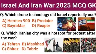 Israel And Iran War important Gk || questions & answers 2025 || important gk question || 2025 War Gk