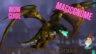 ГИД WOW: Как получить ездовое животное &laquo;Затерянный во времени протодракон&raquo;! #worldofwarcraft #wow #wowmounts