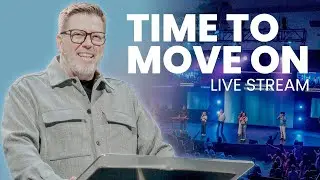 It's time to move on | Full Service
