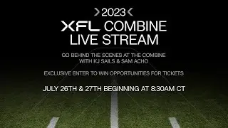 2023 XFL Combine - Thursday 7/27 LIVE STREAM