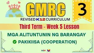 GMRC 3 | MGA ALITUNTUNIN SA BARANGAY | WEEK 2 LESSON | QUARTER 4 | REVISED CURRICULUM