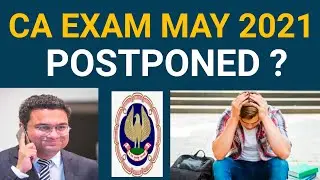 CA EXAM MAY 2021 POSTPONED ?  | CCM DHEERAJ KHANDELWAL SIR ON CA MAY 2021 EXAMS |