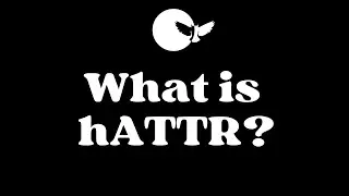 What is hATTR?  (with photos)
