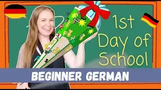 The Special 1ST DAY OF SCHOOL in Germany - Typical German Traditions│Beginner German