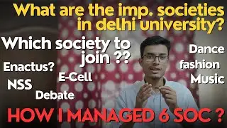 Societies in Delhi University | Which society to join? Best society of DU #collegesociety #du