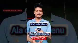 Ala carte Menu Vs Table D'hote Menu Difference || Types Of Menu || #alacarte #tabledhote #difference
