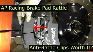 AP Racing Brake Pad Rattle