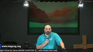 EXEGETE: Wednesday Night Verse by Verse (MARK CHAPTER 4)