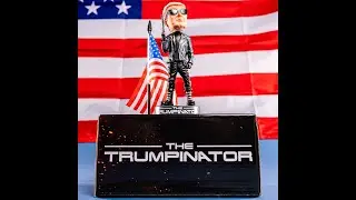 Donald Trump Collectibles - Proud Patriots The Trumpinator
