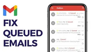 How to Fix Queued Not Sending Email on Gmail (100% Working)
