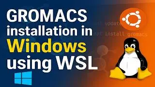 Molecular Dynamics simulation for beginners | Gromacs installation in windows 10/11 using WSL2
