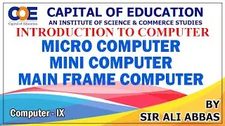 Difference between Micro Computer - Mini Computer - Main Frame Computer | Introduction to Computer