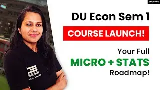 DU Semester 1 Introductory Microeconomics & Statistics | Complete Course Launch for BA Economics
