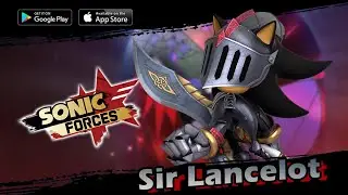 ULTIMATE KNIGHT EVENT | SIR LANCELOT SHOWASE | Sonic Forces Mobile