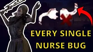 EVERY Single Nurse Bug In Dead by Daylight
