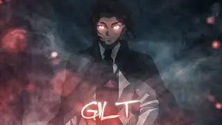 Gilt - Demon Slayer [Edit/AMV]