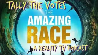 Amazing Race Se 38, Week 2, Tally The Votes