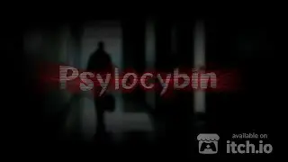 Psylocybin: Indie Horror Game Trailer (Official)