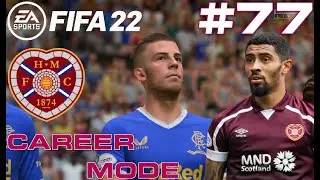 IBROX SHOWDOWN!!!! FIFA 22 HEARTS CAREER MODE | EP.77 | RANGERS