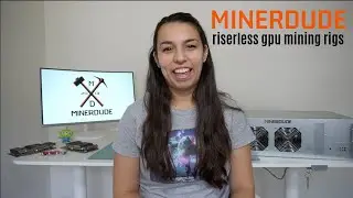 Meet Minerdude | Riserless GPU Mining Hardware & Hosting Company