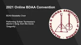 2021 Online BDAA Convention Balalaika Choir performs 