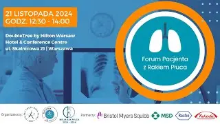 Forum Pacjenta z Rakiem Płuca 2024