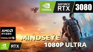MindsEye | 1080p Ultra Settings | RTX 3080 + Ryzen 9 9950X3D | Release Edition