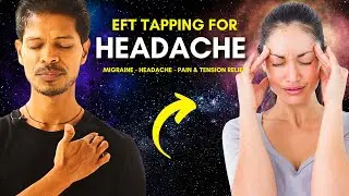 EFT Tapping for Migraine Relief | Natural Stress & Headache Solution