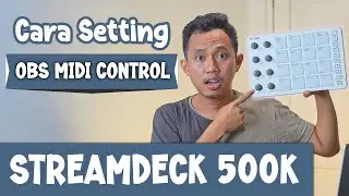 Tutorial Midi Controller OBS - Alternatif Streamdeck - Cara Setting