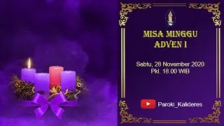 Misa Minggu Adven I - Sabtu, 28 November 2020