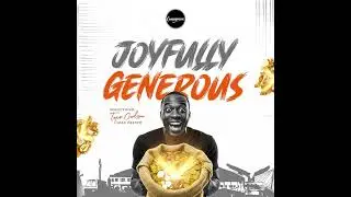 Joyfully Generous - Why People Don't Give Generously || Pastor Tope Godson || Ikeja Service