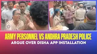 The Andhra police mishandled an army personnel over installation of the Disha app.