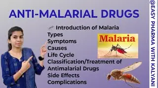 MALARIA//ANTIMALARIAL DRUGS//INTRODUCTION//SYMPTOMS//CAUSES//LIFE CYCLE//CLASSIFICATION//ADR//COMPLI
