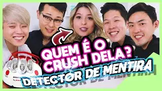 COREANOS DESCOBREM SEGREDOS DE SUA AMIGA BRASILEIRA - DETECTOR DE MENTIRAS COM BIANCA ALENCAR