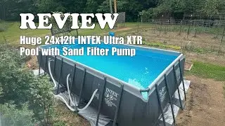 Review: INTEX 26363EH Ultra XTR Deluxe 24ft x 12ft Pool Set with 2100 GPH Sand Pump - 2025