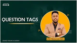 Question Tags | Teacher Mohamed Abiib