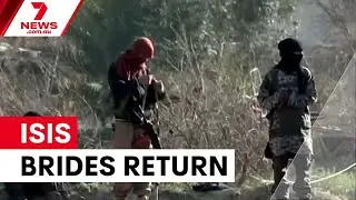 ISIS brides seek return to Australia | 7NEWS