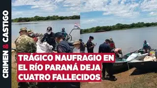 Naufragio en el río Paraná deja cuatro víctimas fatales y dos sobrevivientes