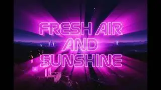Fresh Air and Sunshine