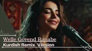 Welle Gowend Ranabe - Kurdish Halay Trap Remix / K&uuml;rt&ccedil;e Efsane Remix