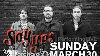 Say Yes live from Orchard Studio