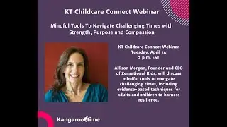 Mindful Tools To Navigate Challenging Times with Strength, Purpose and Compassion
