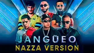 JANGUEO (Nazza Version)⚡ - Almighty, Wisin, &Ntilde;engo Flow, Arkey-O, Musicologo & Menes