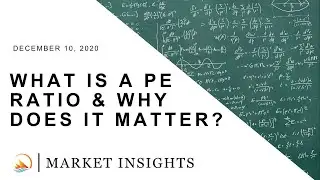 What Is a PE Ratio & Why Does It Matter? | MARKET INSIGHTS