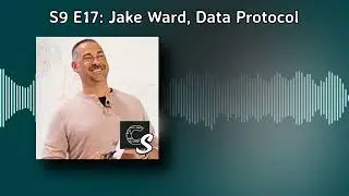 S9 E17: Jake Ward, Data Protocol | Code Story: Insights from Startup Tech Leaders